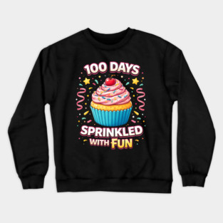 100 Days Sprinkled With Fun Teacher Celebration Crewneck Sweatshirt