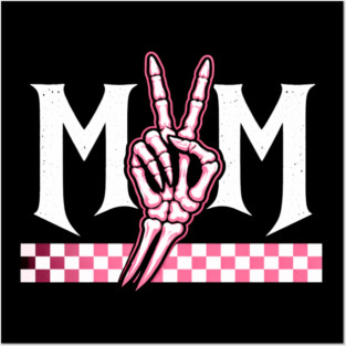 Mom Peace Sign Skeleton Hand Mothers Day Posters and Art