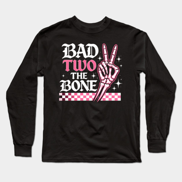 Bad Two The Bone Skeleton Peace Sign Funny Long Sleeve T-Shirt by ArtistTee ⭐⭐⭐⭐⭐