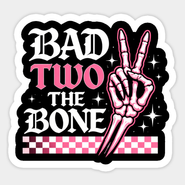 Bad Two The Bone Skeleton Peace Sign Funny Sticker by ArtistTee ⭐⭐⭐⭐⭐