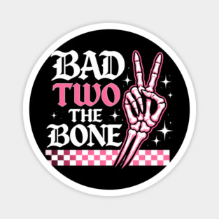 Bad Two The Bone Skeleton Peace Sign Funny Magnet
