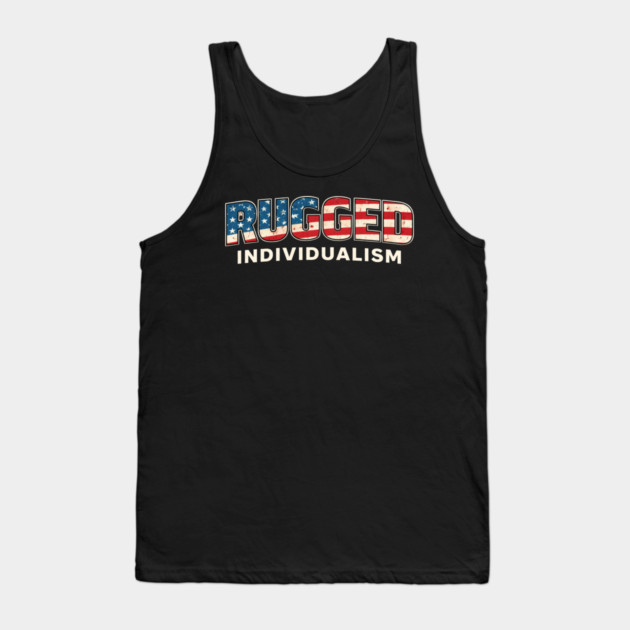 Rugged Individualism American Patriot Tank Top by ArtistTee ⭐⭐⭐⭐⭐