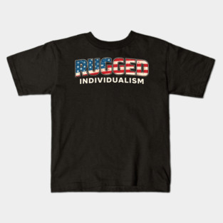 Rugged Individualism American Patriot Kids T-Shirt