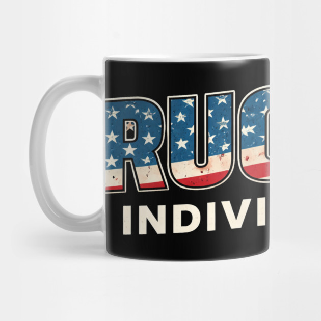 Rugged Individualism American Patriot by ArtistTee ⭐⭐⭐⭐⭐