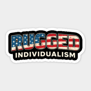 Rugged Individualism American Patriot Sticker