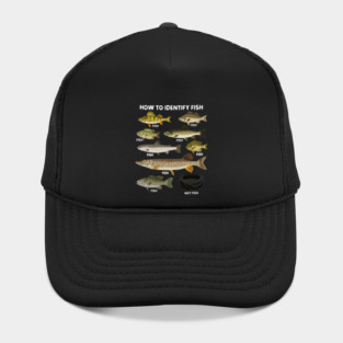 How to Indetify Fish Hat