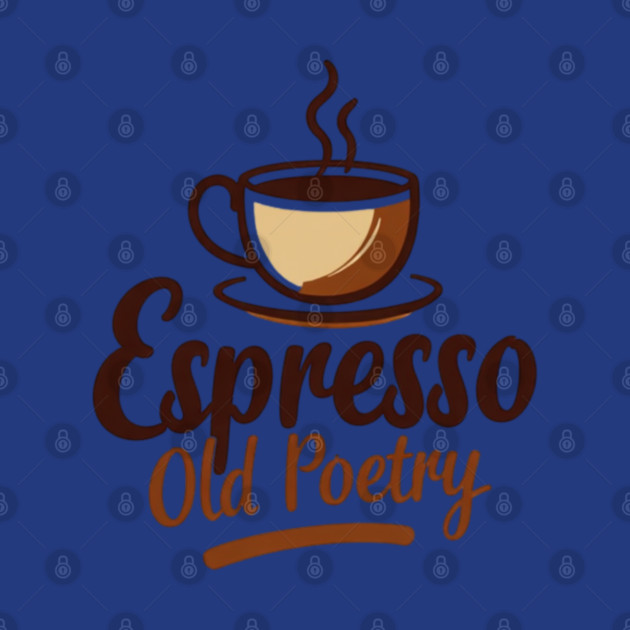 Espresso and Old Poetry by SR8891