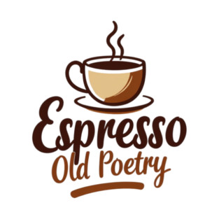 Espresso and Old Poetry T-Shirt