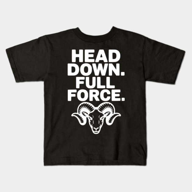 Head Down. Full Force. Kids T-Shirt by Frank Ring