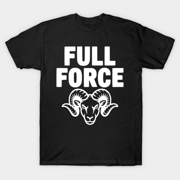 Full Force T-Shirt by Frank Ring