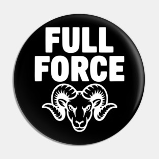 Full Force Pin