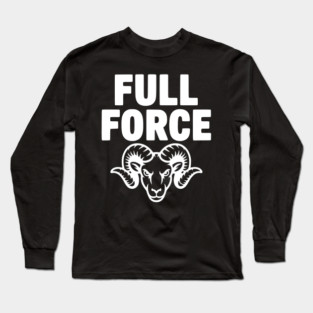 Full Force Long Sleeve T-Shirt