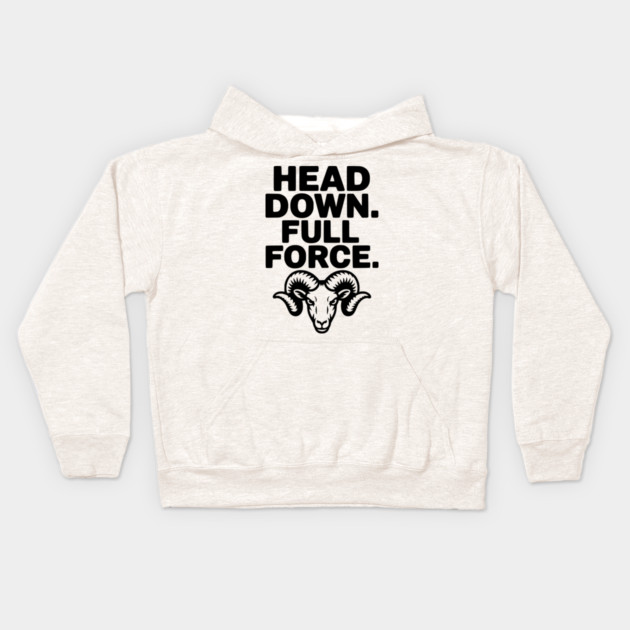 Head Down. Full Force. Kids Hoodie by Frank Ring
