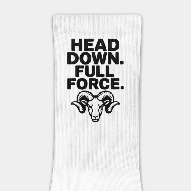 Head Down. Full Force. by Frank Ring