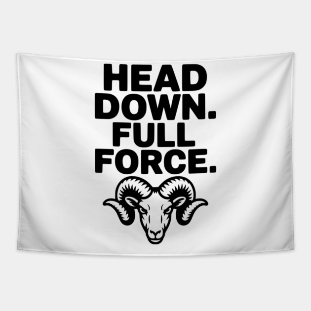 Head Down. Full Force. Tapestry by Frank Ring