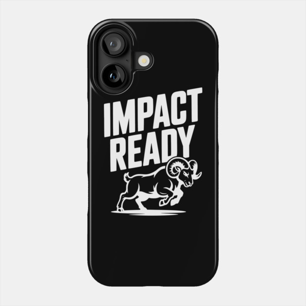 Impact Ready Phone Case by Frank Ring