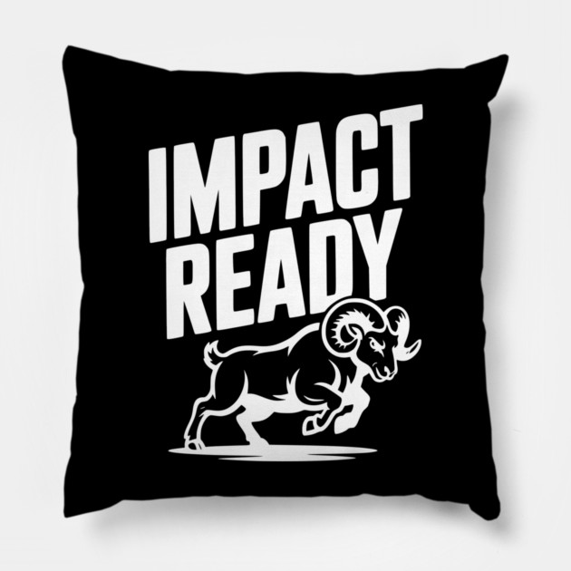 Impact Ready Pillow by Frank Ring