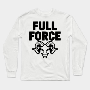 Full Force Long Sleeve T-Shirt