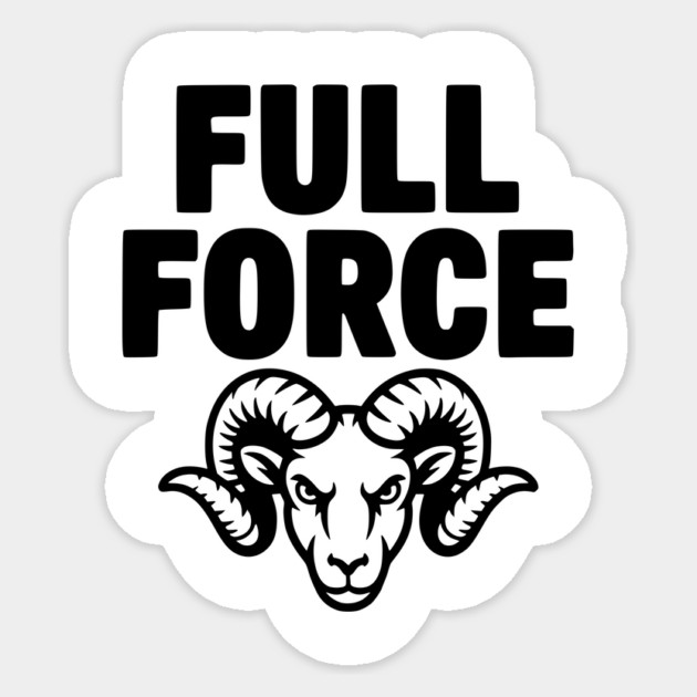 Full Force Sticker by Frank Ring