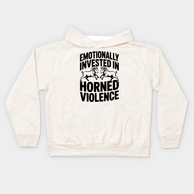 Emotionally Invested in Horned Violence Kids Hoodie by Frank Ring