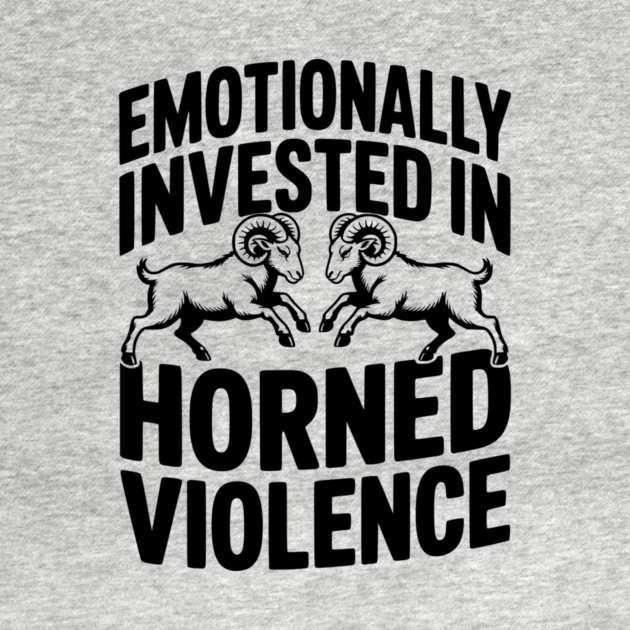 Emotionally Invested in Horned Violence by Frank Ring