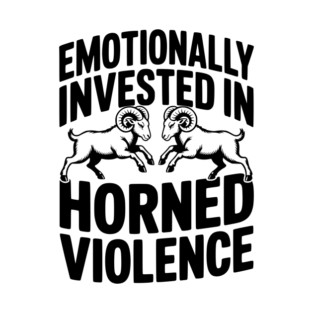Emotionally Invested in Horned Violence T-Shirt