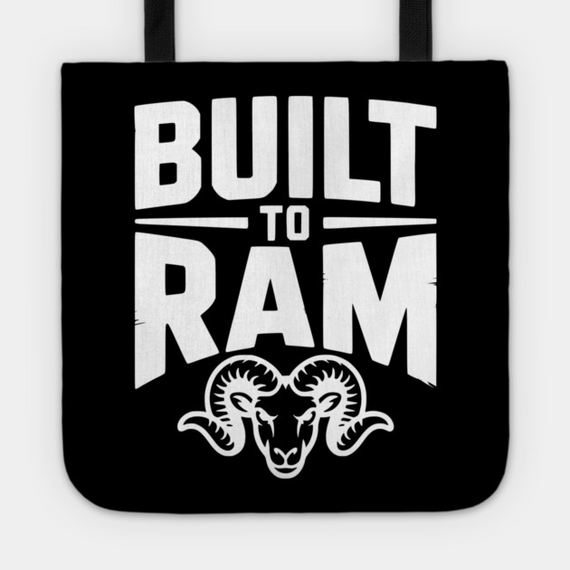 Built to Ram Tote by Frank Ring