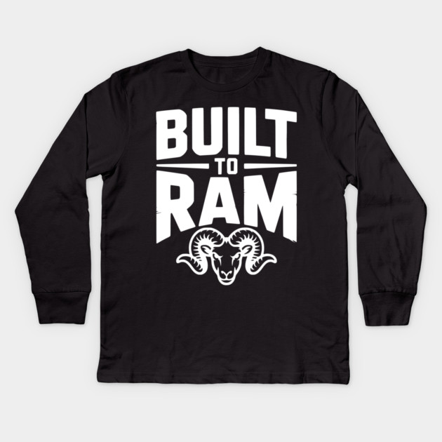 Built to Ram Kids Long Sleeve T-Shirt by Frank Ring