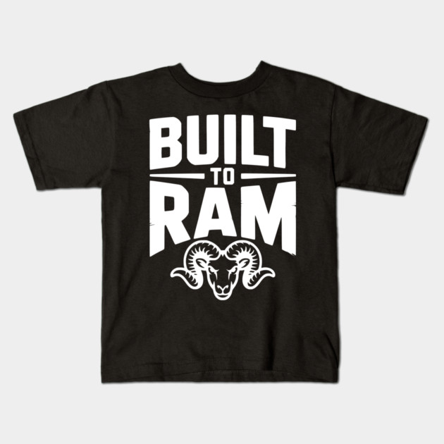Built to Ram Kids T-Shirt by Frank Ring