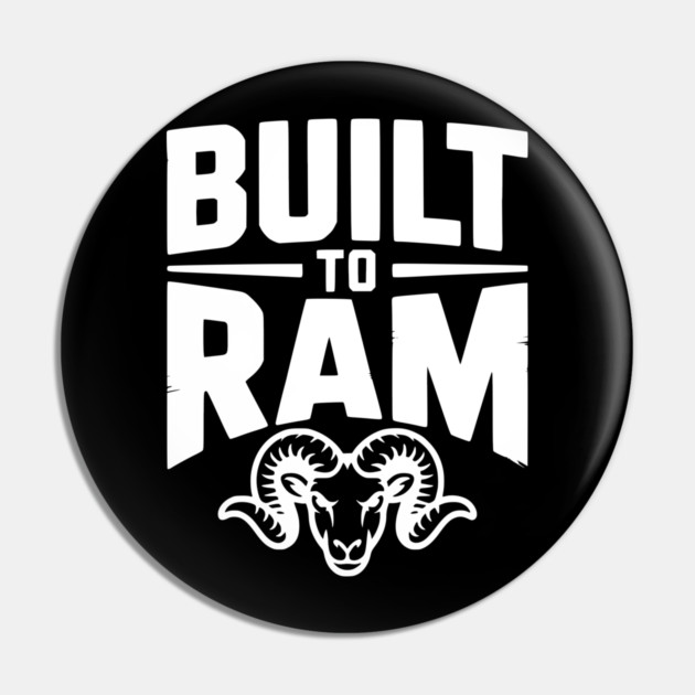 Built to Ram Pin by Frank Ring