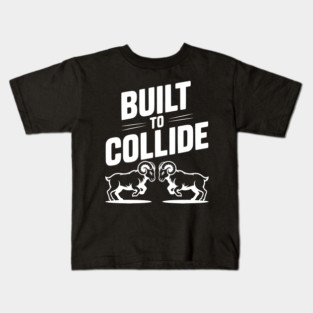 Built to Collide Kids T-Shirt