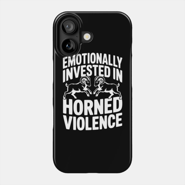 Emotionally Invested in Horned Violence Phone Case by Frank Ring