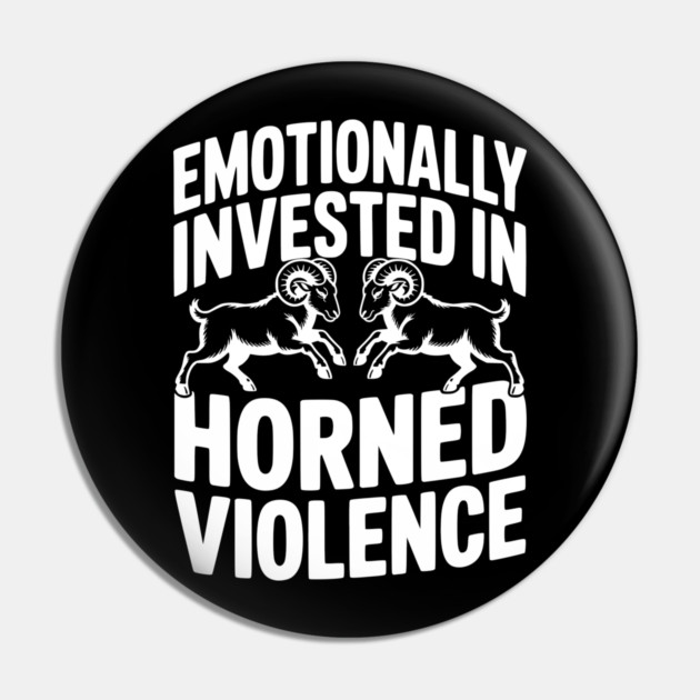Emotionally Invested in Horned Violence Pin by Frank Ring