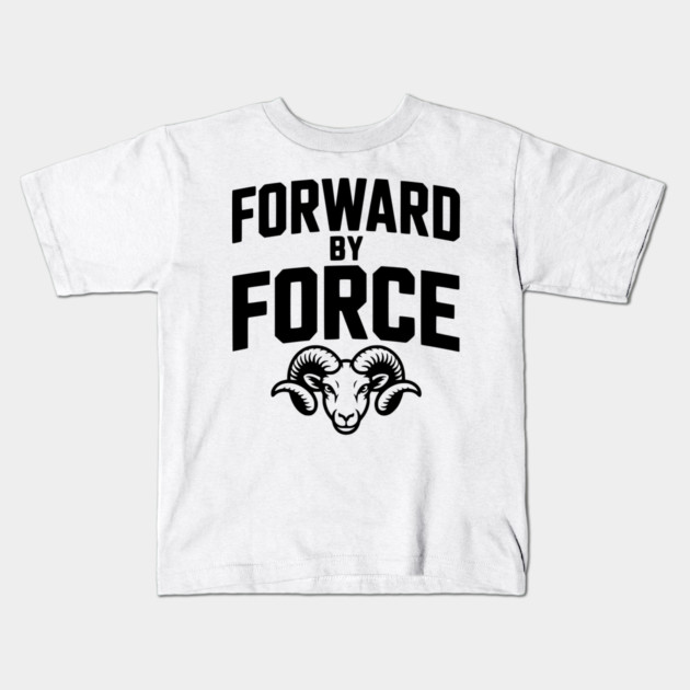 Forward by Force Kids T-Shirt by Frank Ring