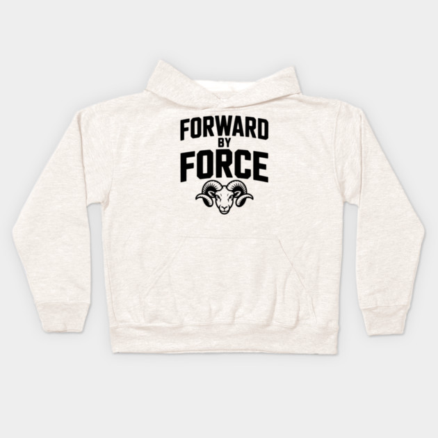 Forward by Force Kids Hoodie by Frank Ring