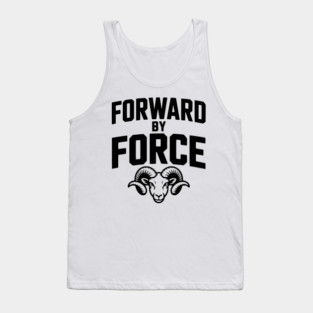 Forward by Force Tank Top