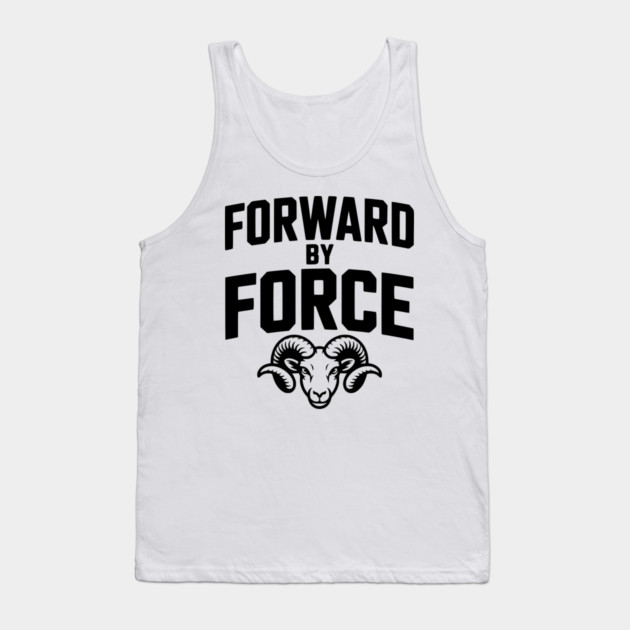 Forward by Force Tank Top by Frank Ring
