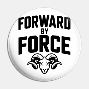 Forward by Force Pin