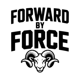 Forward by Force T-Shirt