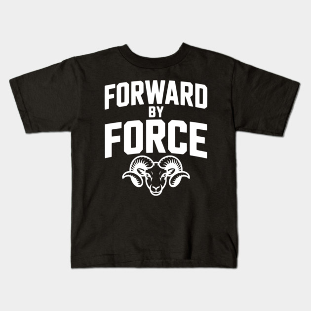 Forward by Force Kids T-Shirt by Frank Ring