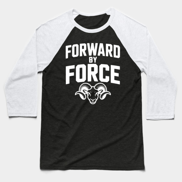 Forward by Force Baseball T-Shirt by Frank Ring