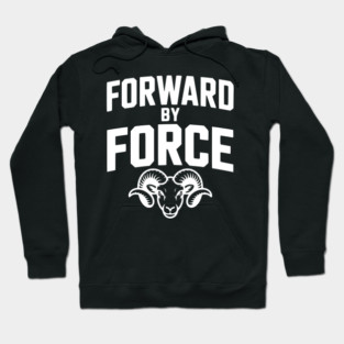 Forward by Force Hoodie