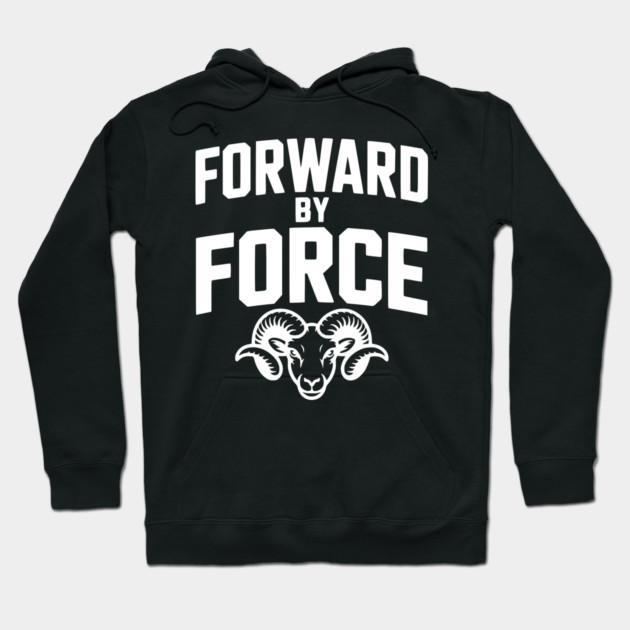 Forward by Force Hoodie by Frank Ring