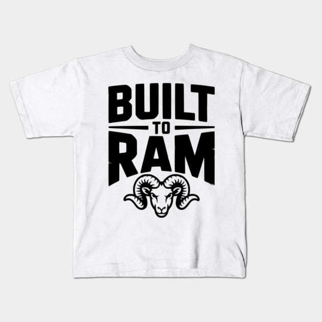 Built to Ram Kids T-Shirt by Frank Ring