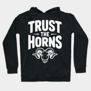Trust the Horns Hoodie