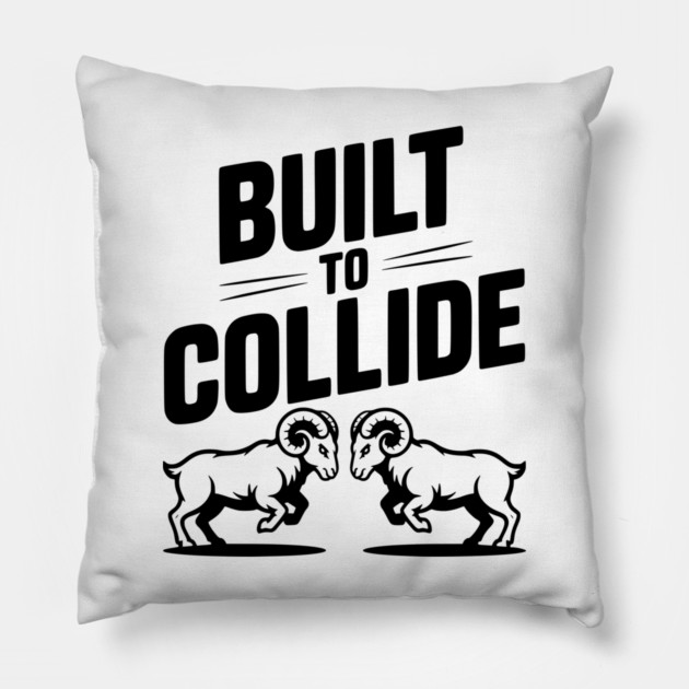Built to Collide Pillow by Frank Ring