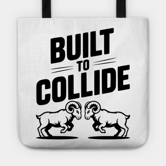 Built to Collide Tote by Frank Ring