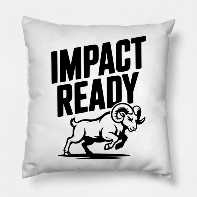 Impact Ready Pillow by Frank Ring