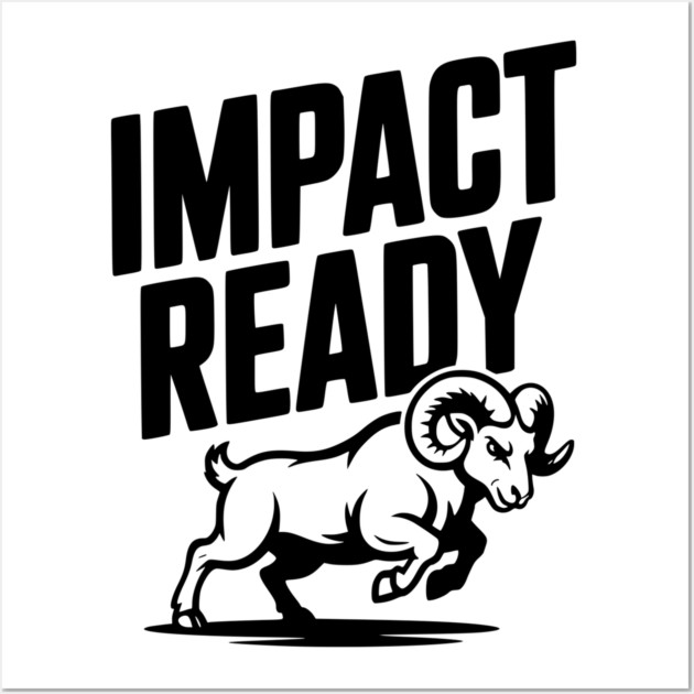 Impact Ready Wall Art by Frank Ring