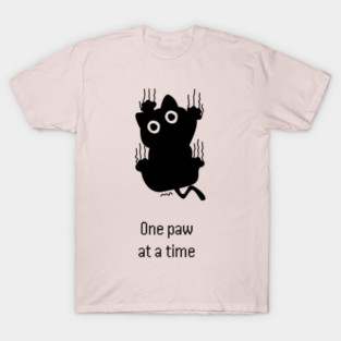 One Paw at a Time - Unnecessary Things T-Shirt
